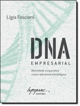 Livro - Dna Empresarial - INTEGRARE Livro - Dna Empresarial - INTEGRARE