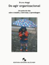 Livro - Do Agir Organizacional Livro - Do Agir Organizacional