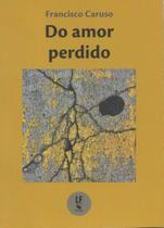 Livro - Do amor perdido