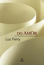 Livro - Do amor: uma filosofia para o século XXI