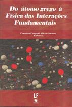 Livro - Do átomo grego à Física das Interações Fundamentais