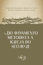 Livro - Do avivamento metodista à Igreja do século 21