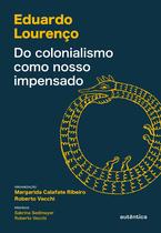 Livro - Do colonialismo como nosso impensado Livro - Do colonialismo como nosso impensado