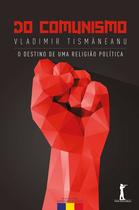 Livro - Do Comunismo. O Destino de Uma Religião Política