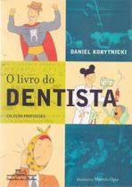 Livro Do Dentista, O