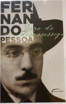 Livro do Desassossego - Fernando Pessoa - Novo Século