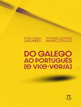 Livro - Do Galego Ao Portugues (E Vice-Versa) Livro - Do Galego Ao Portugues (E Vice-Versa)