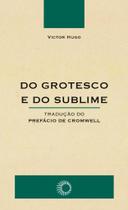 Livro - Do grotesco e do sublime Livro - Do grotesco e do sublime