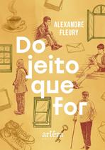 Livro - Do Jeito que For Livro - Do Jeito que For