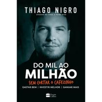 Livro Do Mil ao Milhão Thiago Nigro