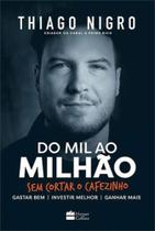 Livro Do Mil ao Milhão Thiago Nigro