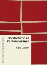 Livro - Do moderno ao contemporâneo Livro - Do moderno ao contemporâneo