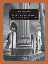 Livro - Do palácio do catete à venda de Josias Cardoso Livro - Do palácio do catete à venda de Josias Cardoso