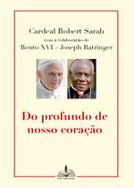 Livro - Do profundo de nosso coração Livro - Do profundo de nosso coração