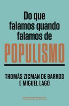 Livro - Do que falamos quando falamos de populismo