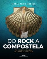 Livro - Do Rock a Compostela