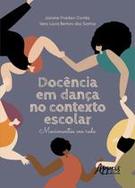 Livro - Docência em Dança no Contexto Escolar Livro - Docência em Dança no Contexto Escolar