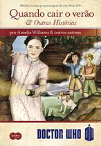 Livro - Doctor Who: Quando cair o verão e outras histórias Livro - Doctor Who: Quando cair o verão e outras histórias