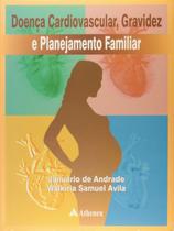 Livro - Doença cardiovascular, gravidez e planejamento familiar