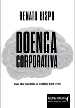 Livro - Doença corporativa