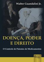 Livro - Doença, Poder e Direito Livro - Doença, Poder e Direito