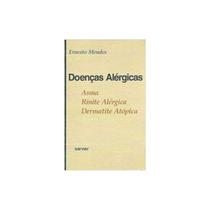 Livro Doenças Alérgicas - Mendes - Sarvier