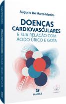 Livro - Doenças cardiovasculares e sua relação com ácido úrico e gota