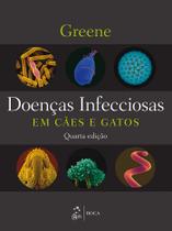 Livro - Doenças Infecciosas em Cães e Gatos