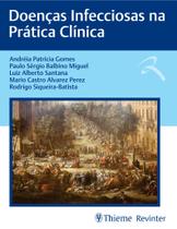 Livro - Doenças Infecciosas na Prática Clínica Livro - Doenças Infecciosas na Prática Clínica