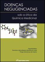 Livro - Doenças negligenciadas sob a ótica da química medicinal