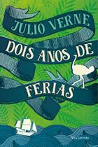 Livro - Dois Anos de Férias - Júlio Verne