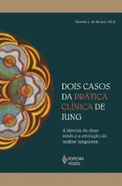 Livro - Dois casos da prática clínica de Jung Livro - Dois casos da prática clínica de Jung