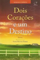 Livro - Dois corações e um destino