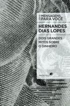 Livro - Dois grandes mitos sobre o dinheiro Livro - Dois grandes mitos sobre o dinheiro