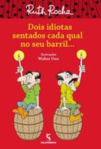 Livro - Dois idiotas sentados cada qual no seu barril...