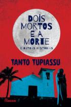 Livro - Dois mortos e a morte e outras histórias Livro - Dois mortos e a morte e outras histórias