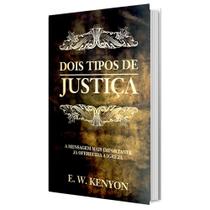 Livro Dois Tipos de Justiça E.W. Kenyon - Rhema Brasil Publicações