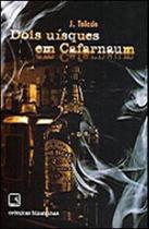 Livro - DOIS UÍSQUES EM CAFARNAUM Livro - DOIS UÍSQUES EM CAFARNAUM