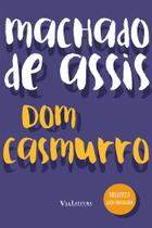 Livro - DOM CASMURRO - MACHADO DE ASSIS Livro - DOM CASMURRO - MACHADO DE ASSIS