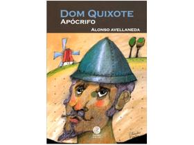 Livro Dom Quixote Apócrifo Alonso Avellaneda