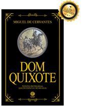 Livro - Dom Quixote de la Mancha – Edição de Luxo Almofadada | Versão Integral em Capa Dura