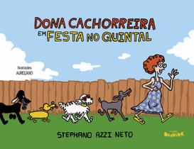 Livro - Dona Cachorreira em festa no quintal - 1ª edição 2024