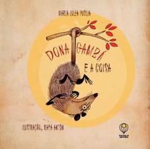 Livro - Dona gambá e a coisa