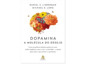 Livro Dopamina A Molécula do Desejo