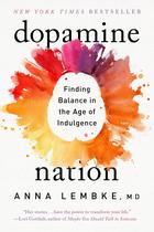 Livro Dopamine Nation: Encontrando o equilíbrio na era da indulgência