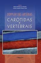Livro - Doppler das Artérias Carótidas e Vertebrais - Miranda - DiLivros