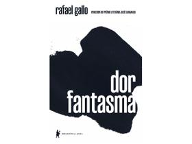 Livro Dor Fantasma Rafael Gallo