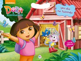 Livro - Dora, a Aventureira - Um dia na fazenda Livro - Dora, a Aventureira - Um dia na fazenda