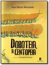 Livro - Doroteia, a centopeia