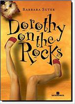 Livro - Dorothy on the rocks Livro - Dorothy on the rocks